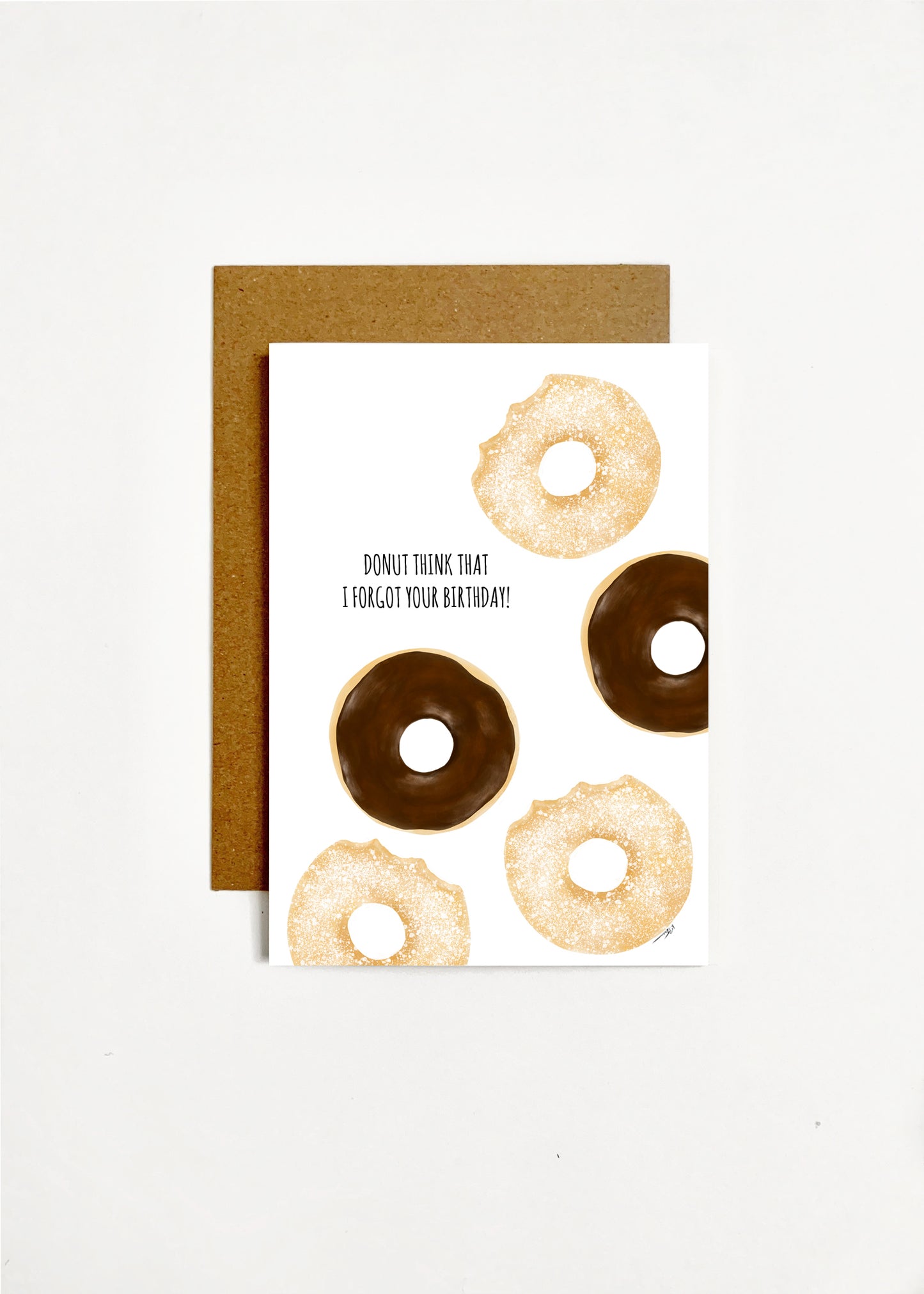 Donut Think That I Forgot Your Birthday!