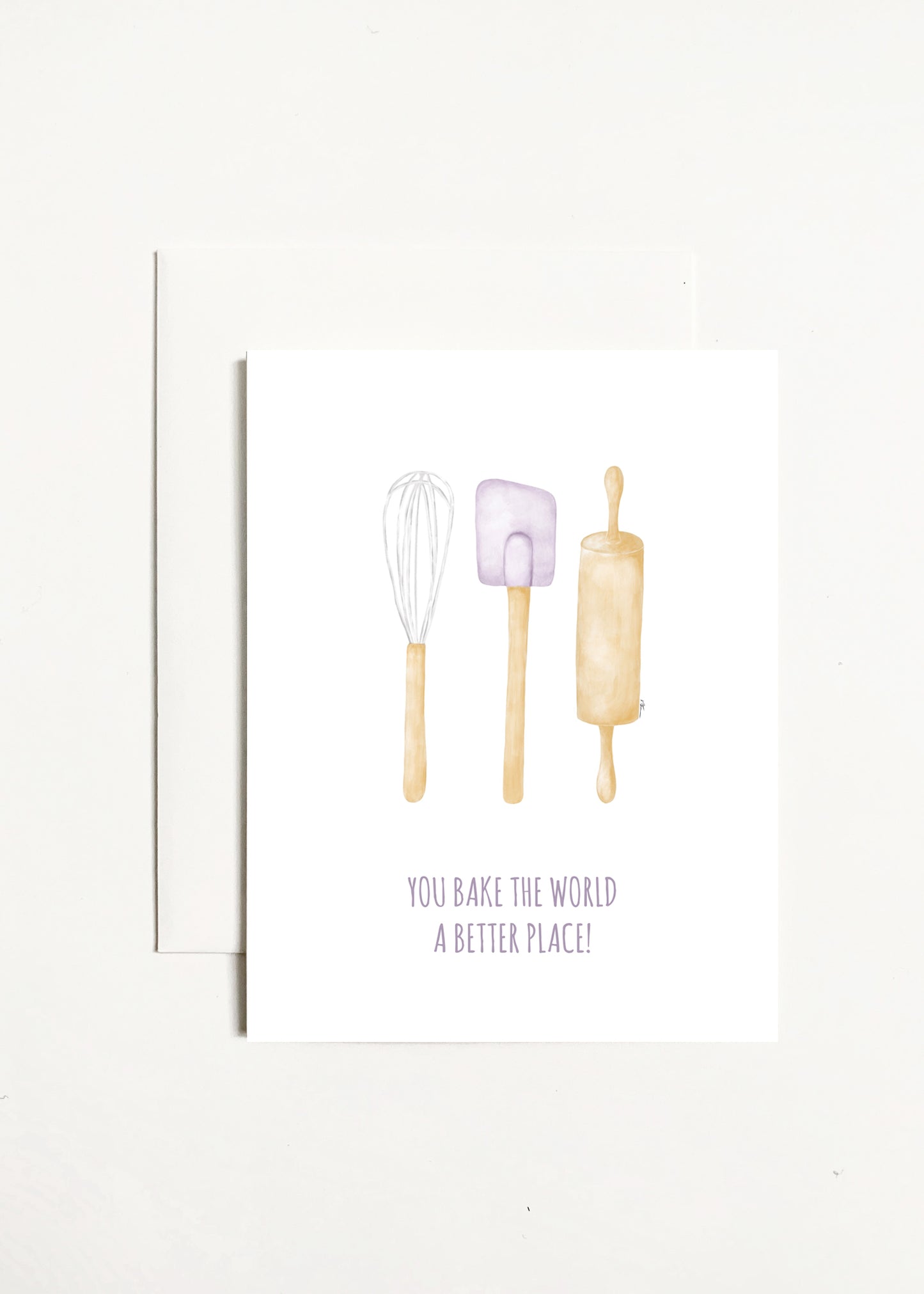 You Bake The World A Better Place!