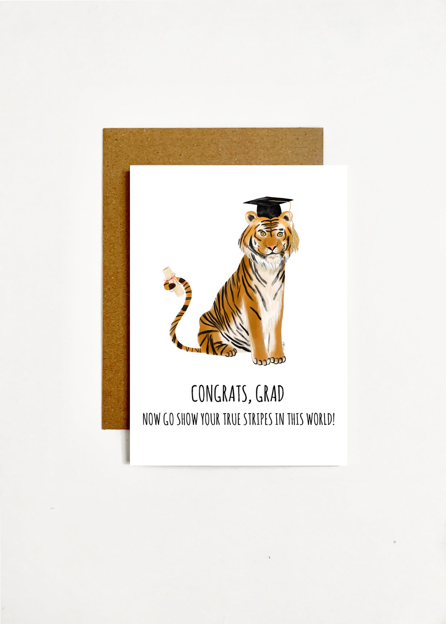 Congrats Grad, Now Go Show Your True Stripes In This World!