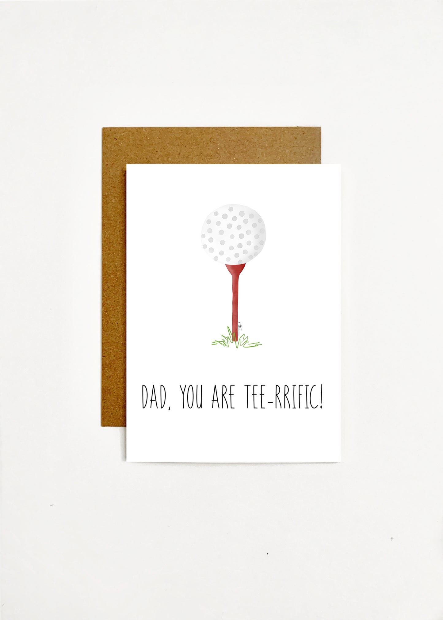 Dad, You Are Tee-Rific!