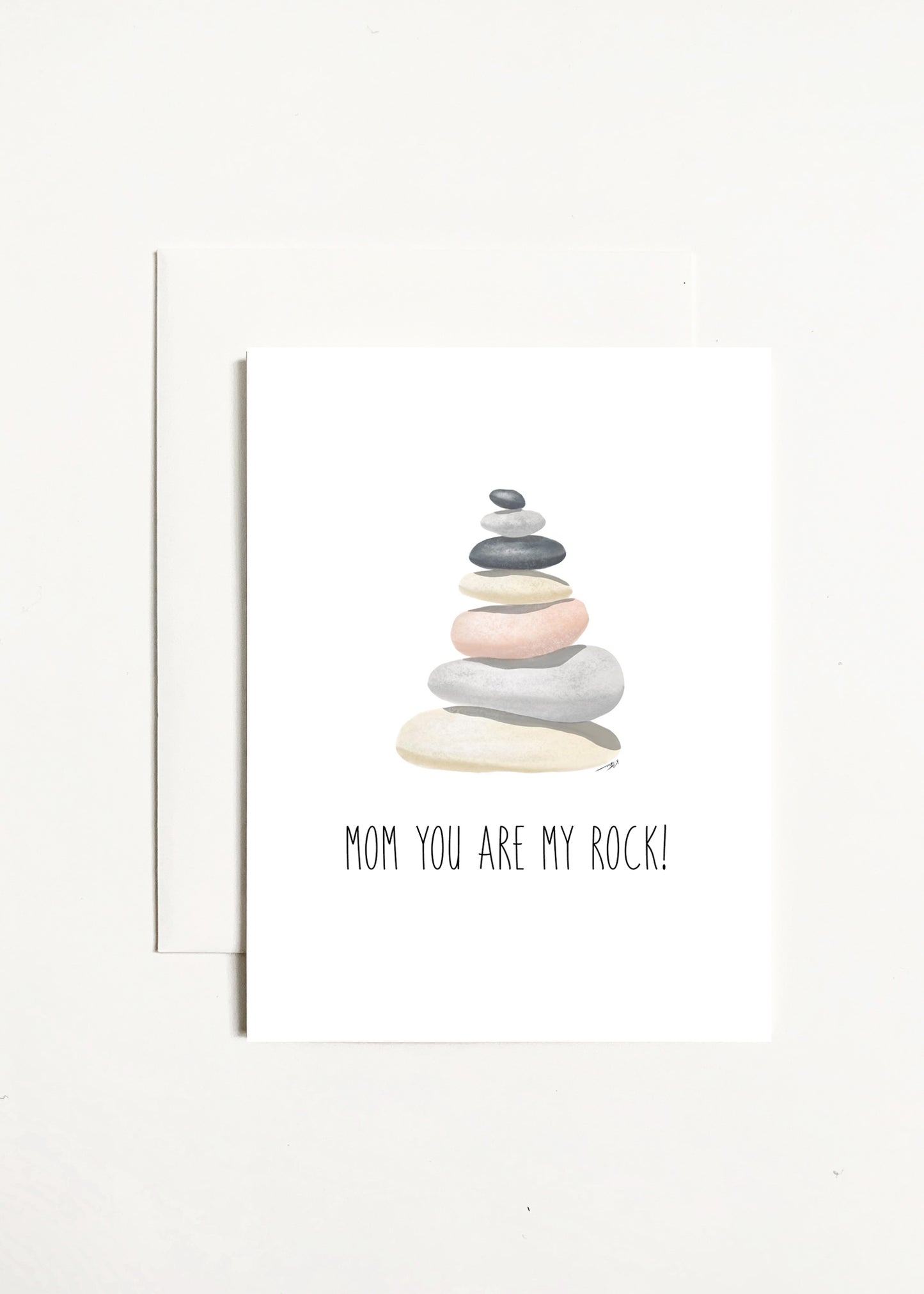 Mom You Are My Rock!