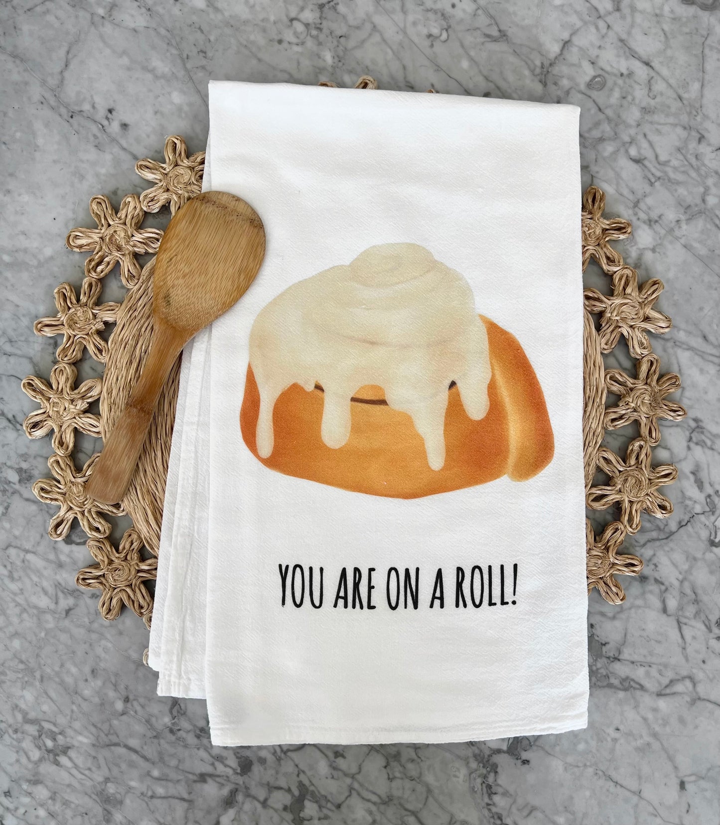 You Are On A Roll!
