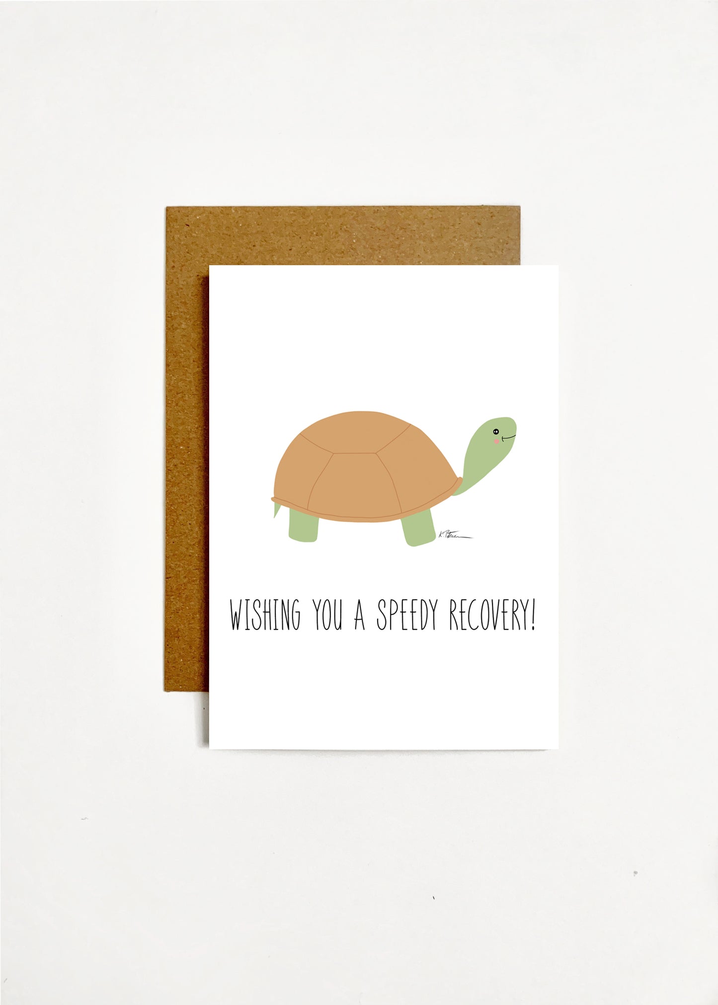 Wishing You A Speedy Recovery!