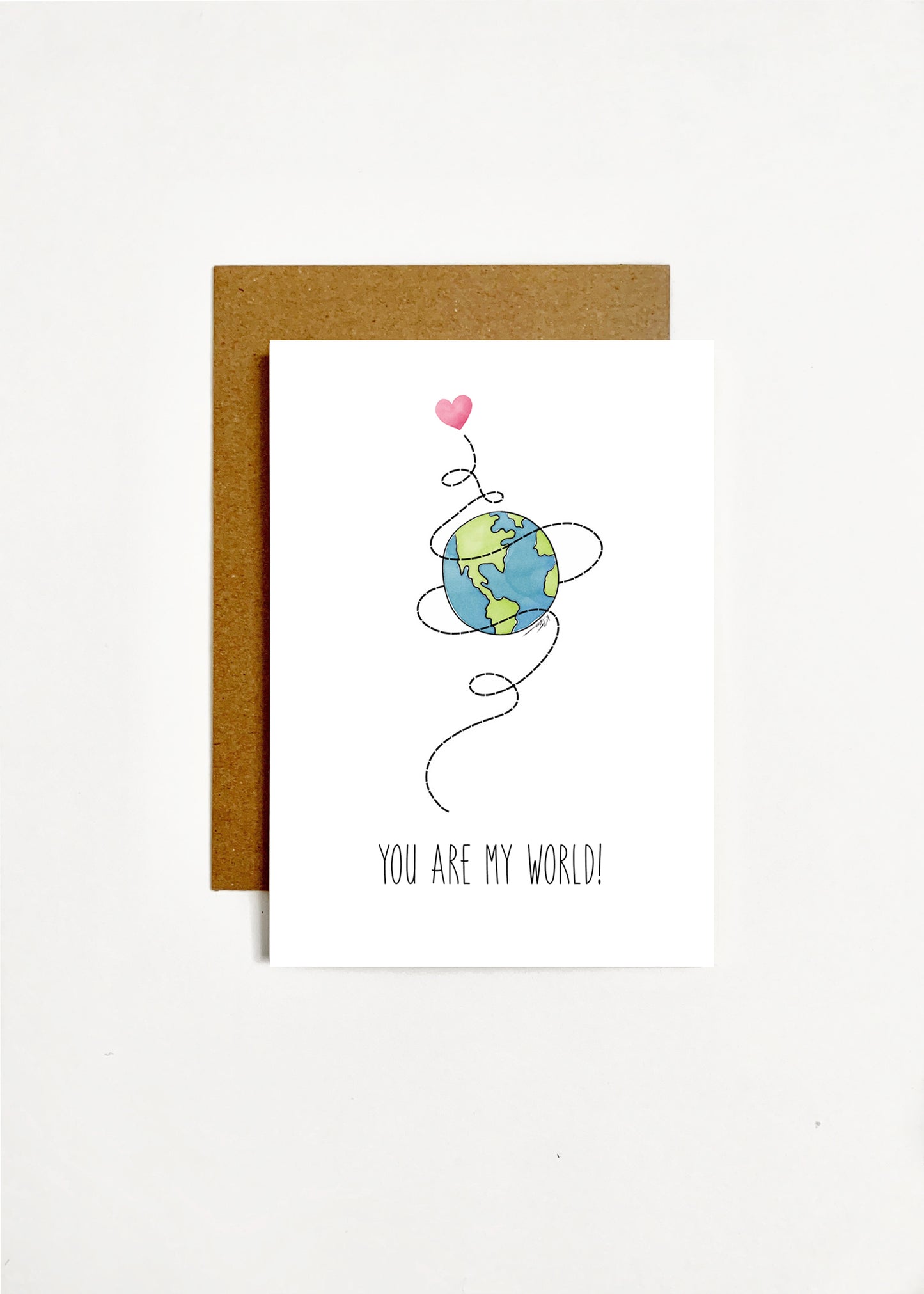 You Are My World!