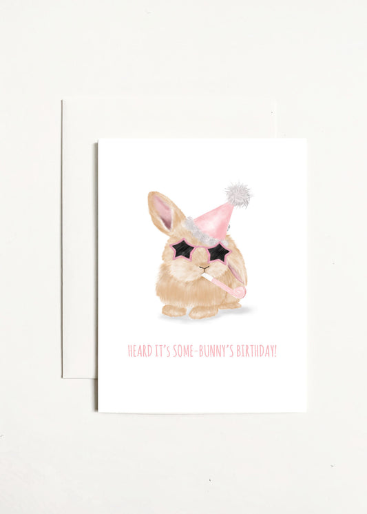 Heard It's Some-Bunny's Birthday!