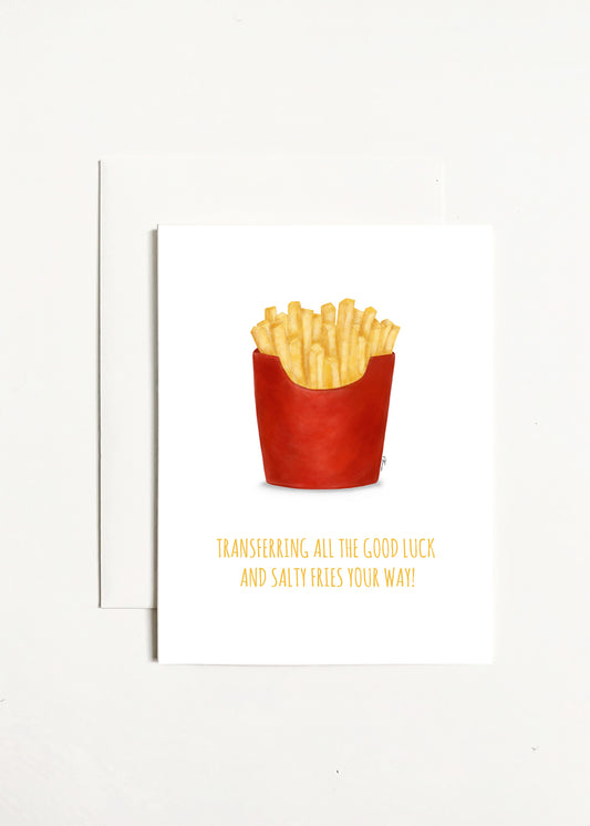 Transferring All The Good Luck and Salty Fries Your Way!