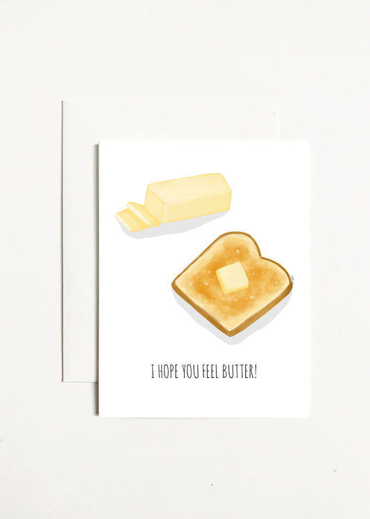 I Hope You Feel Butter!