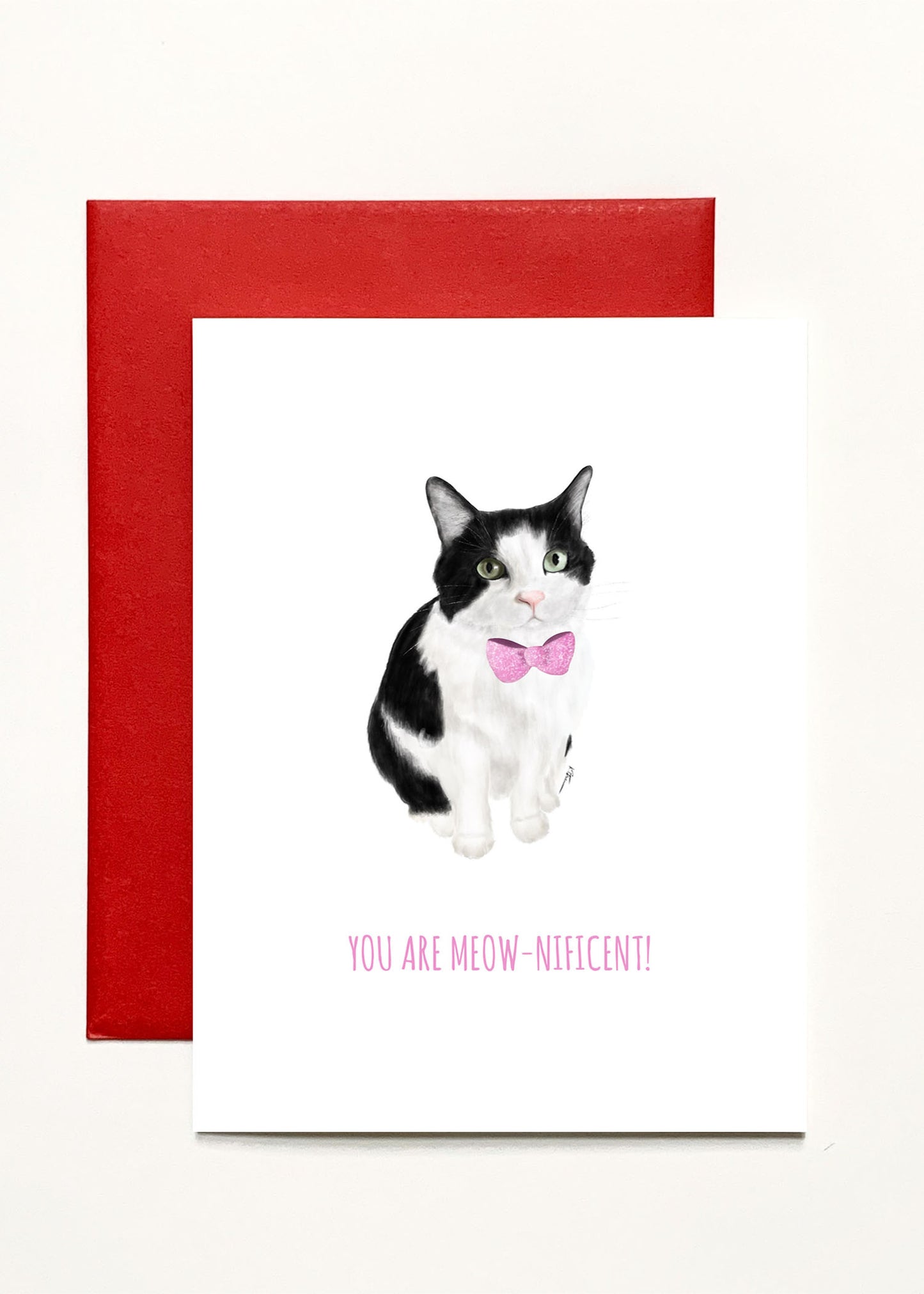 You Are Meow-nificent!