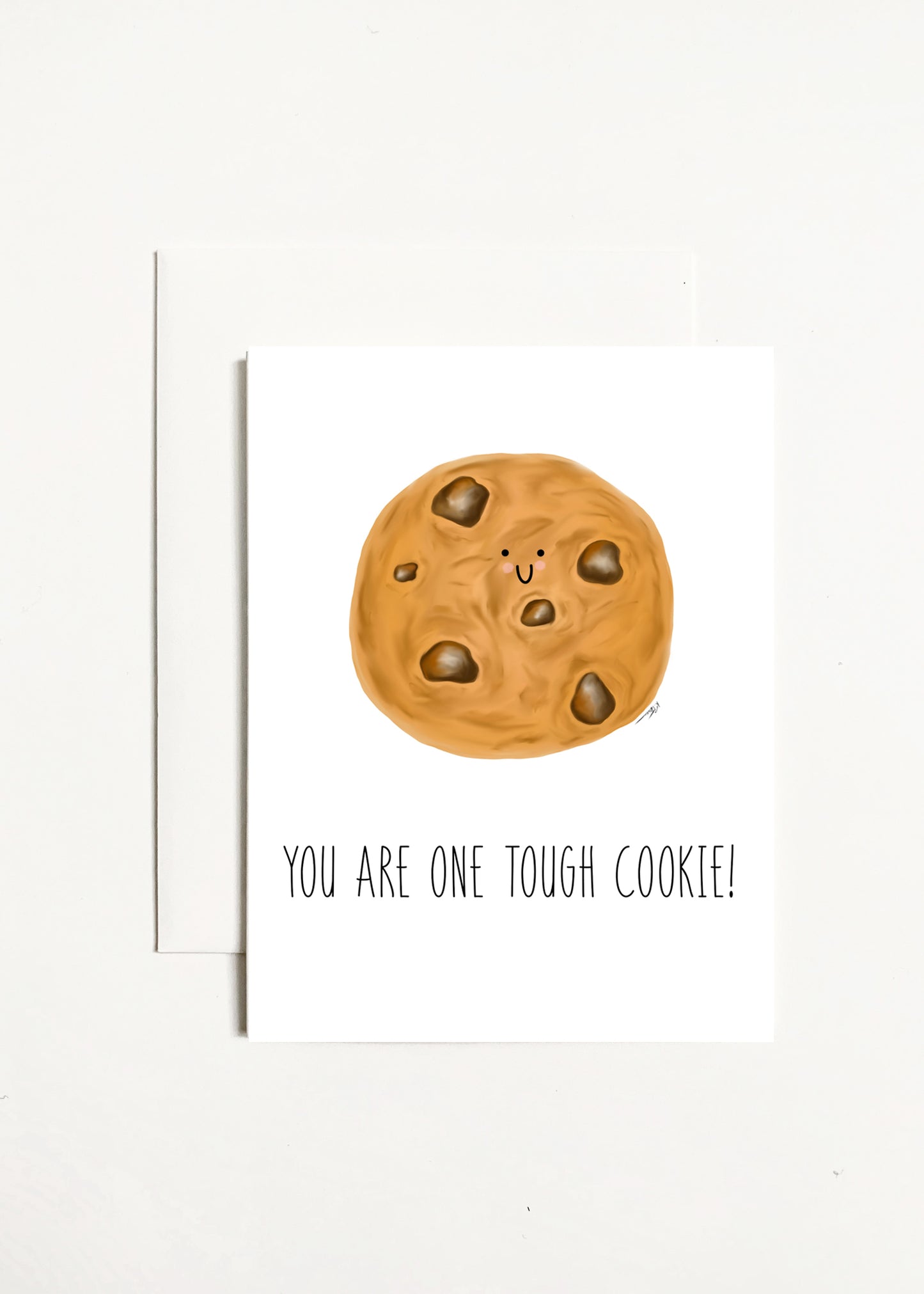 You Are One Tough Cookie