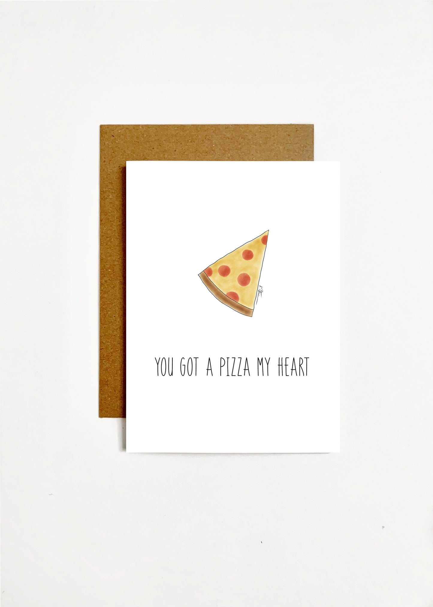 You Got A Pizza My Heart